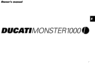 Thumbnail Ducati Monster 1000 COMPLETE OFFICIAL OWNER, OWNERS, USER MANUAL Thumbnail Ducati Monster 1000 COMPLETE OFFICIAL OWNER, OWNERS, USER MANUAL