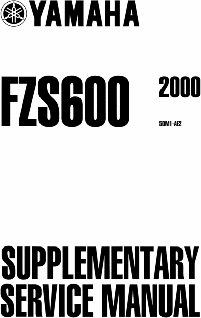 Product picture Yamaha Fazer FZS600 OFFICIAL SUPPLEMENTARY FACTORY SERVICE / REPAIR / WORKSHOP MANUAL  